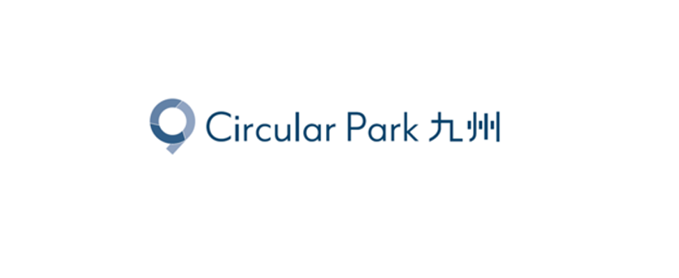 Circular Park 九州